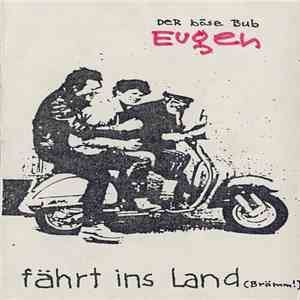 Der Böse Bub Eugen - Fährt Ins Land