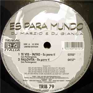DJ Marzio & DJ Gianca - Es Para Mundo