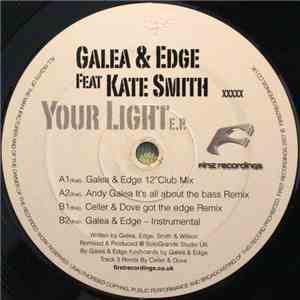 Galea & Edge Feat Kate Smith - Your Light E.P.