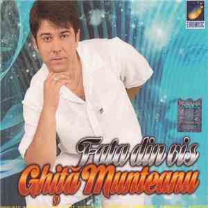 Ghiță Munteanu - Fata Din Vis