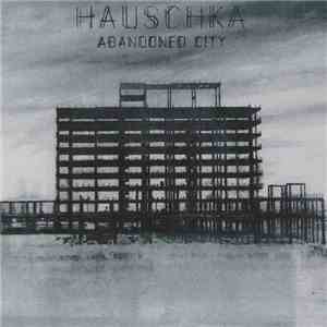 Hauschka - Abandoned City