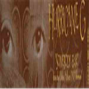 Hurricane G - Somebody Else