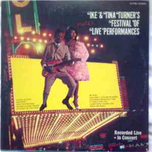 Ike & Tina Turner - Ike & Tina Turner's Festival Of Live Performances