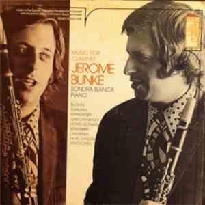 Jerome Bunke, Sondra Bianca - Music For Clarinet