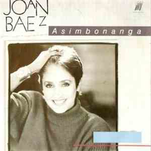 Joan Baez - Asimbonanga / MLK