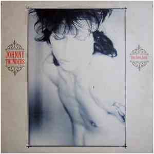 Johnny Thunders - Que Sera, Sera