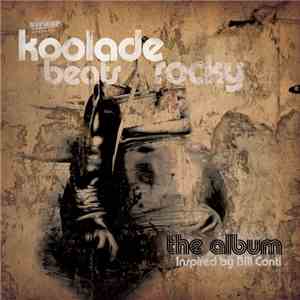 Koolade - Koolade Beats Rocky (The Album - Inspired By Bill Conti)