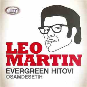 Leo Martin  - Evergreen Hitovi Osamdesetih