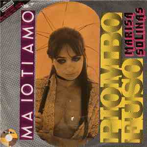 Marisa Solinas - Piombo Fuso / Ma Io Ti Amo