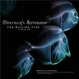 Mercury's Antennae - The Killing Time