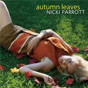 Nicki Parrott - Autumn Leaves