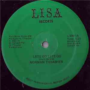 Norman Thrasher - Lets Go Lets Go