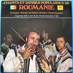 Orchestre “Chindia” de Ploiesti - Direction : Oprea Paraschiv - Chants Et Danses Populaires De Roumanie