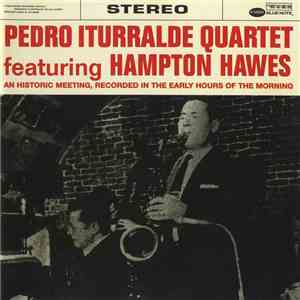 Pedro Iturralde Quartet Featuring Hampton Hawes - Pedro Iturralde Quartet Featuring Hampton Hawes