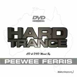 Peewee Ferris - Hard Trance