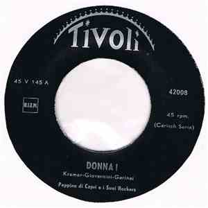 Peppino Di Capri E I Suoi Rockers - Donna! / 'Mbraccio A MME