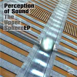 Perception Of Sound - The Upper Sphere EP