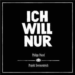 Philipp Poisel - Ich Will Nur