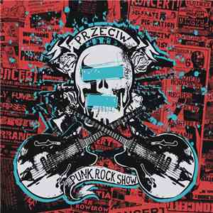 Przeciw - Punk Rock Show