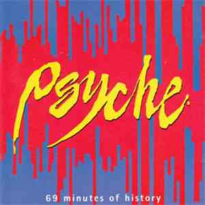 Psyche - 69 Minutes Of History