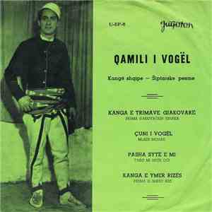 Qamili I Vogël - Kanga E Trimave Gjakovarë