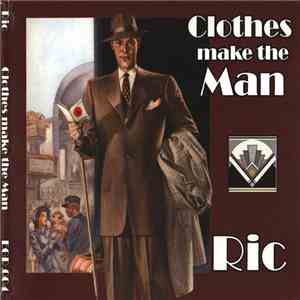 Ric  - Clothes Make The Man