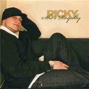 Ricky  - She's Royalty