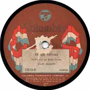 Riley Puckett / Gid Tanner And Riley Puckett - Georgia Railroad / John Henry