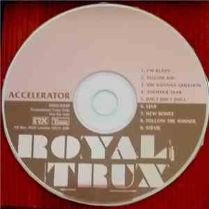 Royal Trux - Accelerator