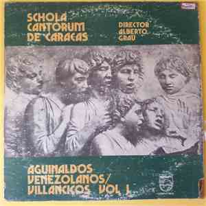 Schola Cantorum De Caracas - Aguinaldos Venezolanos Villancicos Vol. I