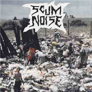 Scum Noise - Chaotic Distress