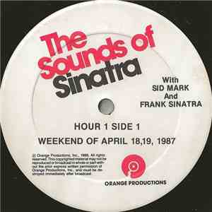 Sid Mark And Frank Sinatra - The Sounds Of Sinatra - Weekend Of April 18, 19, 1987