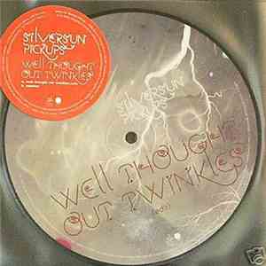 Silversun Pickups - Well Thought Out Twinkles