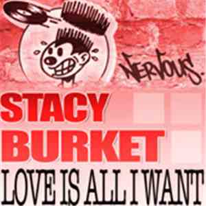Stacy Burket - Love Is All I Want