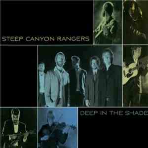 Steep Canyon Rangers - Deep In The Shade