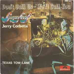 Sugarloaf / Jerry Corbetta - Don't Call Us, We'll Call You