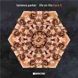 Terrence Parker - Life On The Back 9