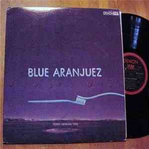 Terry Herman Trio - Blue Aranjuez