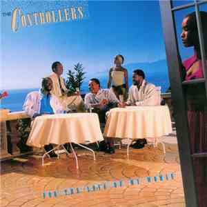 The Controllers  - For The Love Of My Woman
