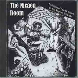 The Nicaea Room - Bulletproof Benny Takes On The Yuppie Brigade