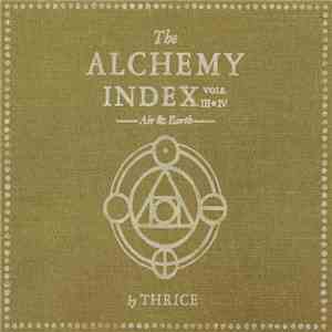 Thrice - The Alchemy Index Vols. III & IV: Air & Earth