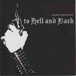 To Hell And Back - Messed Up/American Taliban