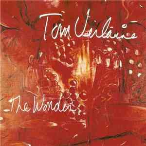 Tom Verlaine - The Wonder