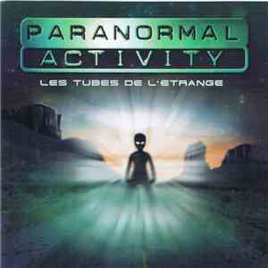 Various - Paranormal Activity - Les Tubes De L'Etrange