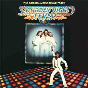 Various - Saturday Night Fever (The Original Movie Sound Track)