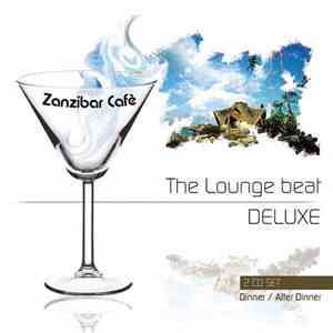 Various - Zanzibar Cafè - The Lounge Beat Deluxe