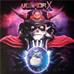 Volkor X - This Means War