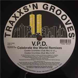 V.P.D. - Celebrate The World (Remixes)