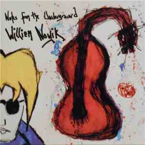 William Nowik - Notes From The Underground