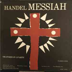 William Stellar , Adrienne Cole , Watty Krap , Leo Larsen , Guus Hoekman , Chorus And Orchestra Of The Opera Classica Society Of New York - Handel Messiah